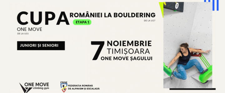 Cupa României la Bouldering și Cupa One Move – Juniori și Seniori | etapa 1, Timișoara Cupa României la Bouldering și Cupa One Move – Juniori și Seniori | etapa 1, Timișoara